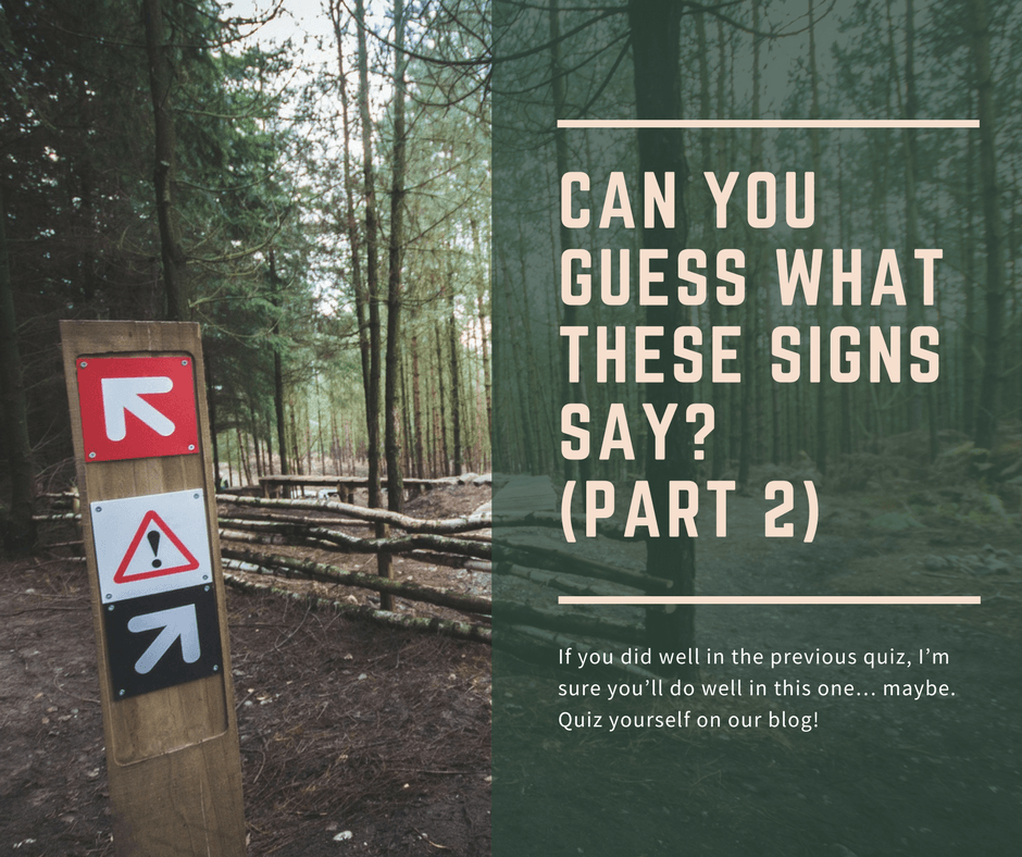 Can you guess what these signs say? (Part 2)