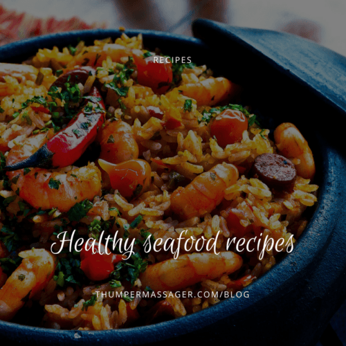 Healthy seafood recipes - Thumper Massager