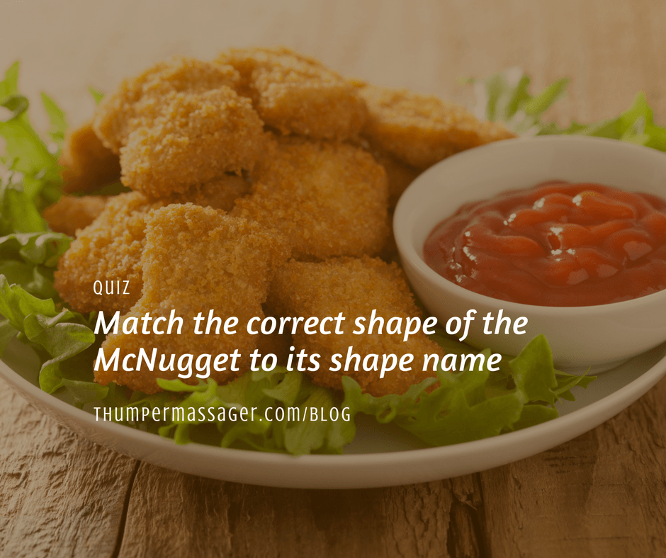 Match the correct shape of the McNugget to its shape name