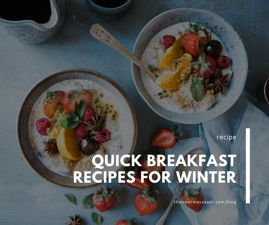 Quick Breakfast Recipes for Winter