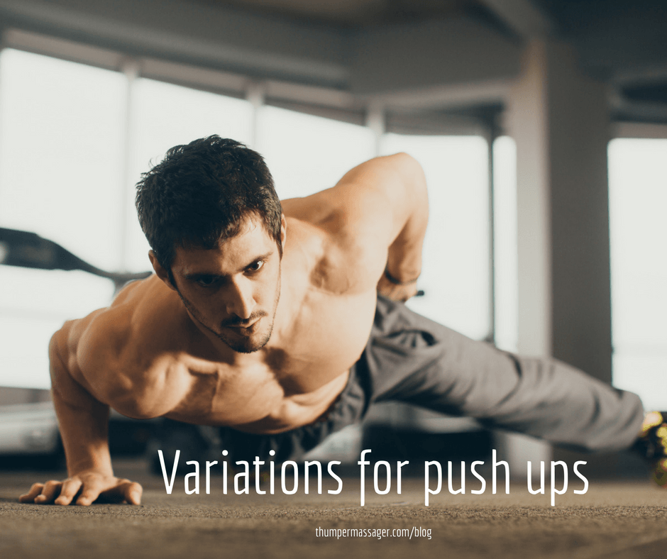 Variations for push ups